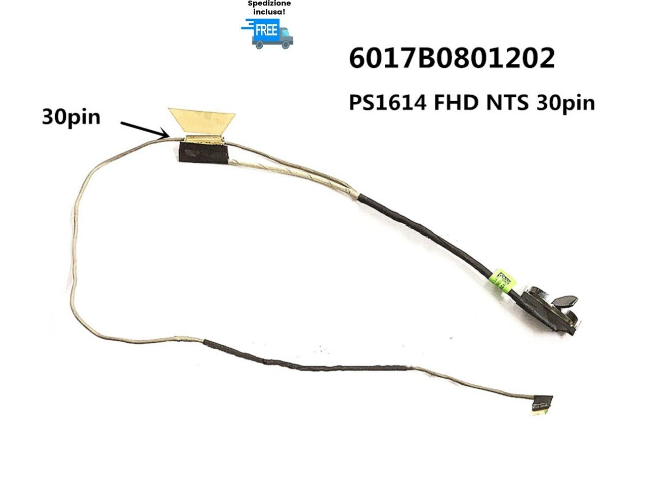 CAVO FLAT VIDEO HP ELITEBOOK 840 G4 845 G4 30 PIN FLEX CABLE 6017B0801202
