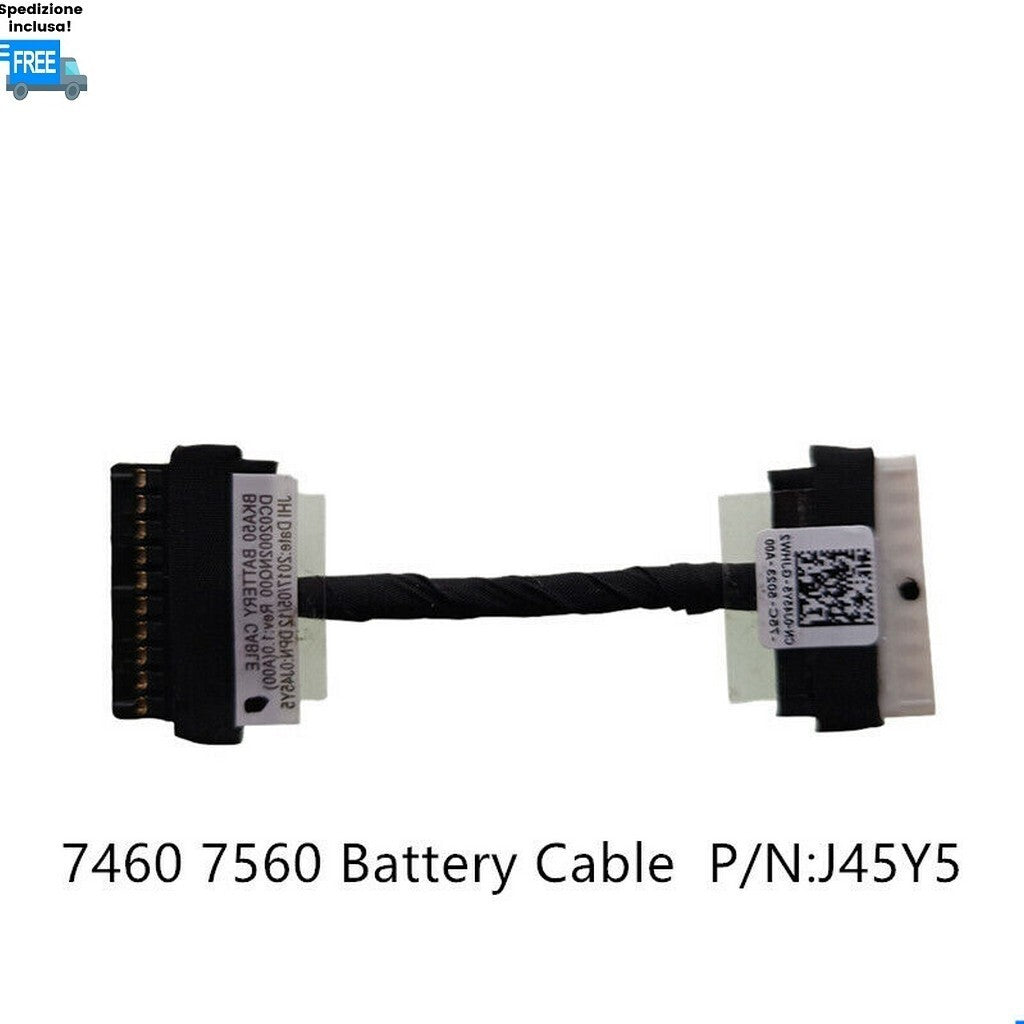 CAVO BATTERIA DELL 7460 7472 7560 7572 CONNETTORE CABLE DC02002NQ00  0J45Y5